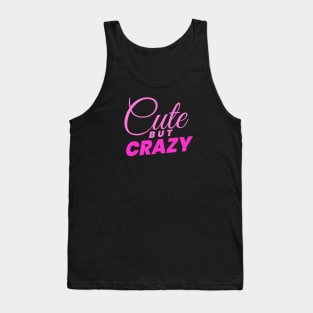 Cute but crazy text design Tank Top